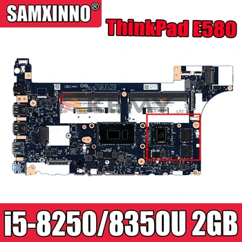 Lenovo ThinkPad E480 E580 01LW922 originalus mainboard NM-B421 Nešiojamas plokštė visiškai išbandyta Su i5-8250/8350U 2GB
