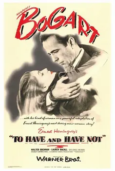 TURĖTI, O NE Filmas Humphrey Bogart Lauren Bacall Walter ŠILKO PLAKATAS Sienų tapyba