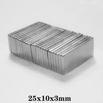 5/10/20/50/100VNT 25X10X3 Aikštėje Super Stiprus Magnetinis Magnetai 25mmX10mm Nuolatinis Neodimio 25x10x3mm Blokas, Magnetas 25*10*3