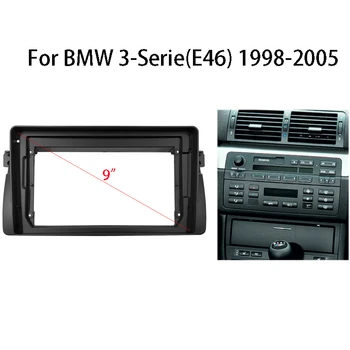 9 colių Automobilinis Radijo Rėmo Komplektas BMW 3-Serija(E46) 1998-2005 M. 